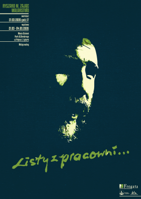 “Listy z pracowni” - wystawa malarstwa Ryszarda M. Zająca