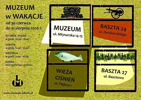 Muzeum, Baszta nr 24, Baszta nr 27 i Wieża Ciśnień w wakacje